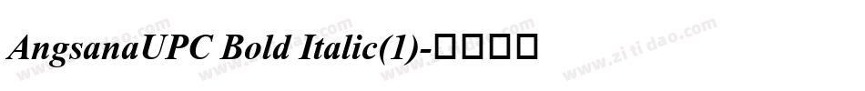 AngsanaUPC Bold Italic(1)字体转换